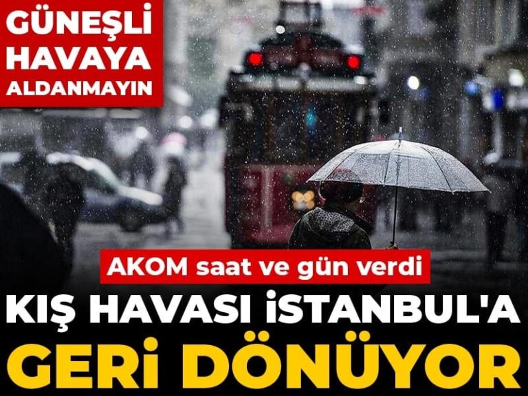 gunesli-havaya-aldanmayin-akom-saat-ve-gun-verdi-kis-havasi-istanbula-geri-donuyor-UaXOK8Ia