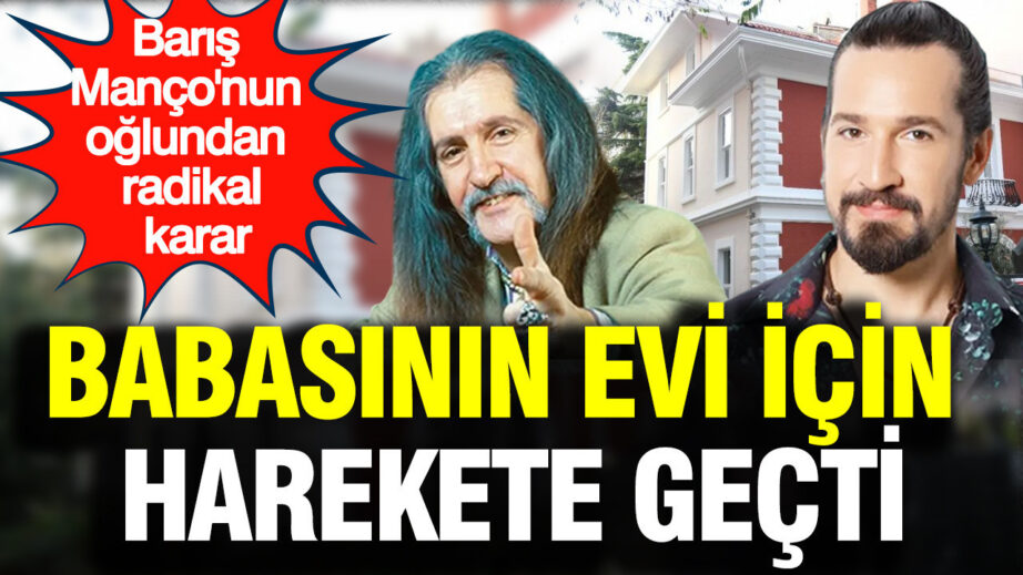 Doğukan Manço’dan Duygusal Mücadele: Babası Barış Manço’nun Evi İçin Savaşıyor