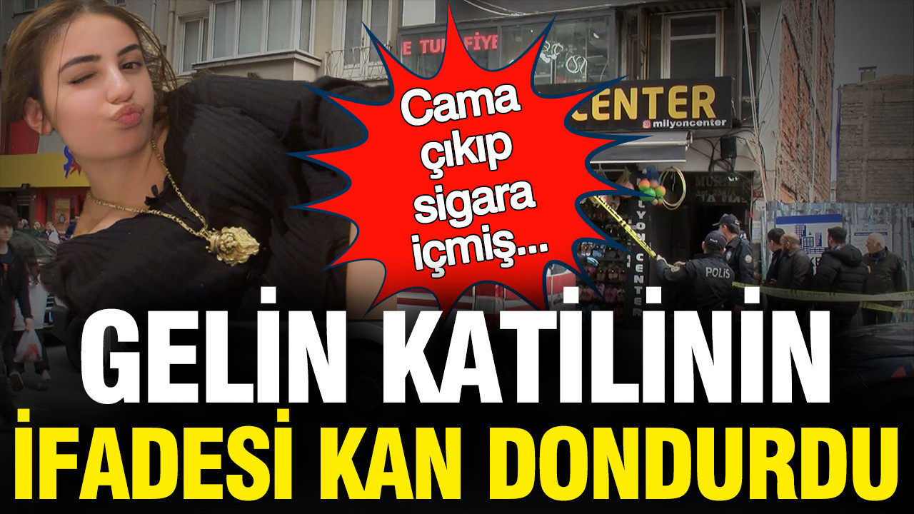 Gelinini Vuran Kadının İfadesi Şaşkınlık Yarattı